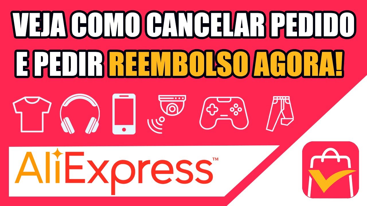 Como Cancelar Pedido no Aliexpress e Solicitar Reembolso