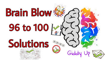 Brain Blow Solutions Level 96 to 100 with tips in minimum time.