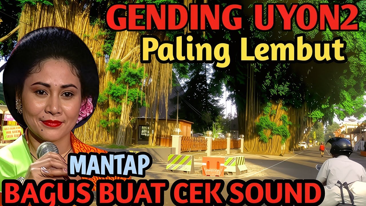 GENDING UYON2 PALING JOSSS - 1 JAM FULL GENDING JAWA TOMBO KESEL - MANTAP EMPUK KAGEM CEK SOUND 