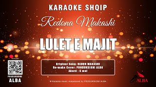 Karaoke Shqip - Lulet E Majit Cover Redon Makashi