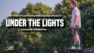Under The Lights - A Band Camp Documentary | The Pride of Niner Nation Marching Band