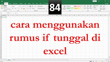 cara menggunakan rumus if tunggal di excel