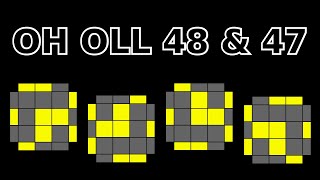 OH OLL 48 & 47