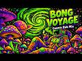 Bong Voyage Lost In The Cosmic Dub Frequency Psy Dub Mix 2026 Psychill Dub 420 Friendly mp3