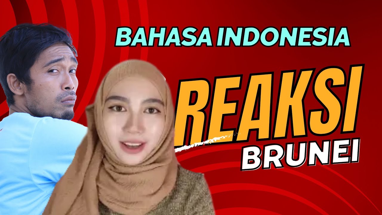 Bahasa Indonesia Label Melayu | Reaksi Lengkap YouTuber Brunei