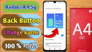 redmi a4 5g back button setting, redmi a4 5g side back button, redmi a4 5g me back button kaise