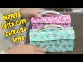 Maleta feita com caixa de leite