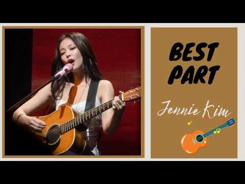 Blackpink Jennie Kim - BEST PART Cover (Lyrics)
