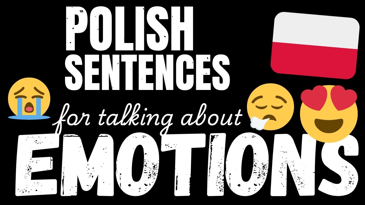200 Easy Polish sentences - Emotions & Feelings | Learn A1 Polish vocabulary