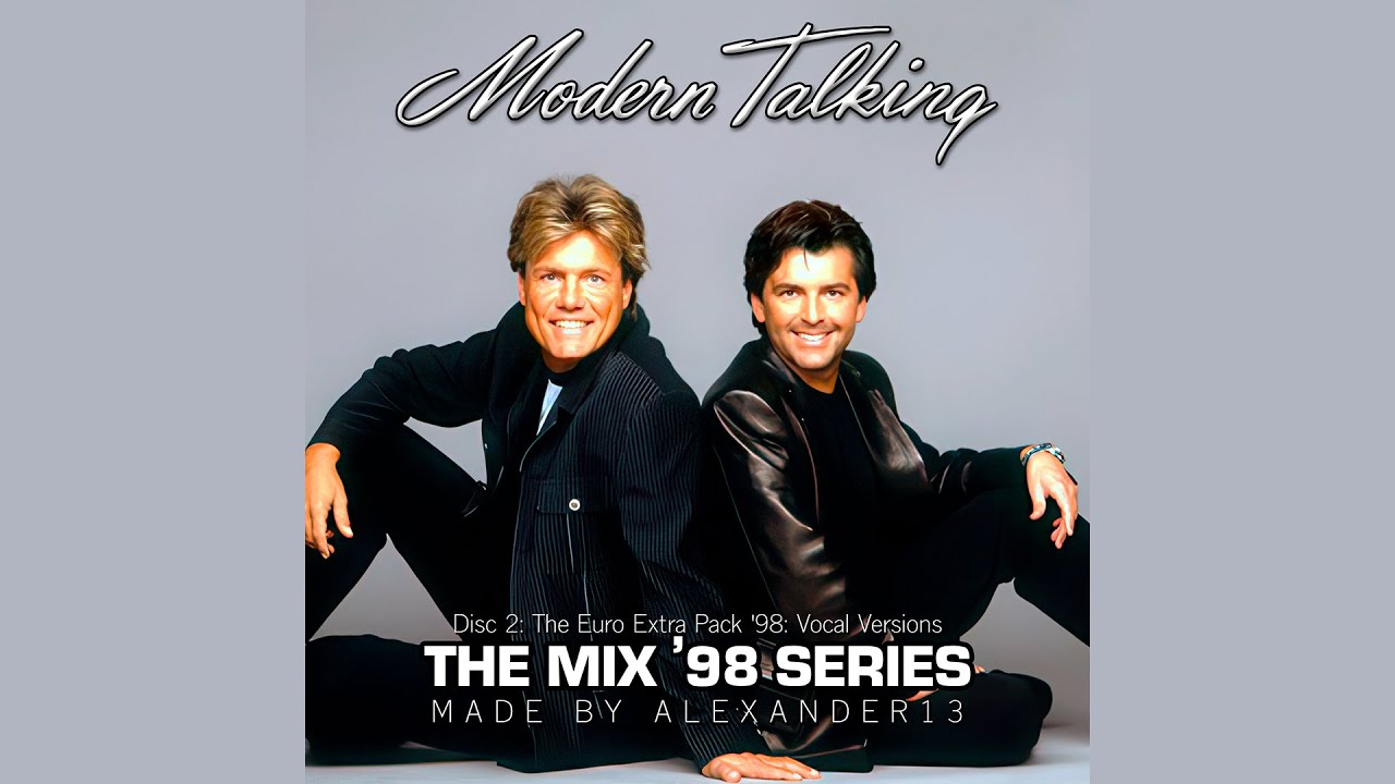 Modern Talking - Don't Worry (Mix '98 Vocal Version)