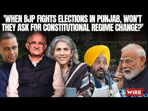'When BJP Fights Elections in Punjab, Won't They Ask For Constitutional Regime Change?