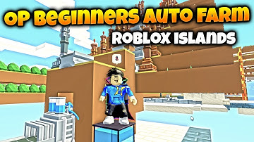 How To Make *OP* Auto Farm For Beginners in Roblox Islands