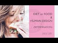 Food (Determination) and Human Design