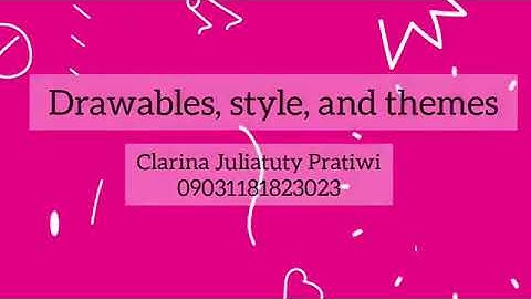 05.1 Drawables, style, and themes - Codelab
