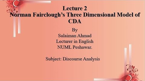 Lecture#02: Norman Fairclough
