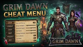 NEW Grim Dawn Cheat 2026 / God Mode   Unlimited Items   Teleport / Ultimate Tool PC
