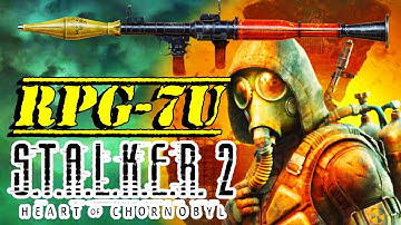 Stalker 2 - How to Get the RPG-7U Launcher