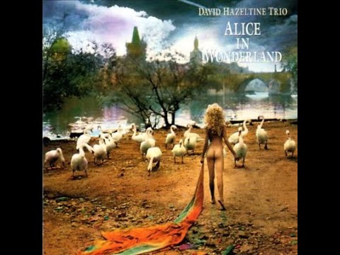 デヴィッド・ヘイゼルタイン・トリオ／不思議の国のアリス　　レコード Amazon.co.jp: 不思議の国のアリス - デヴィッド・ヘイゼル