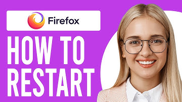 How to Restart Firefox (A Step-by-Step Guide)