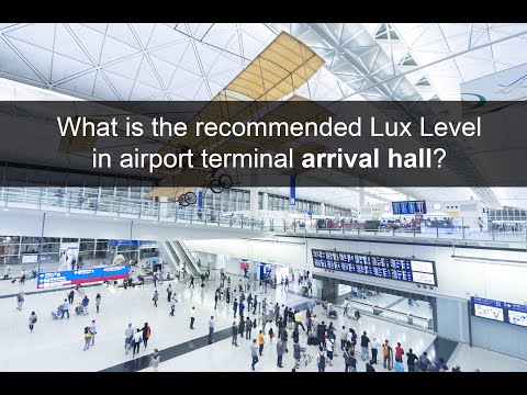 What is the lux level for airport terminal arrival hall
