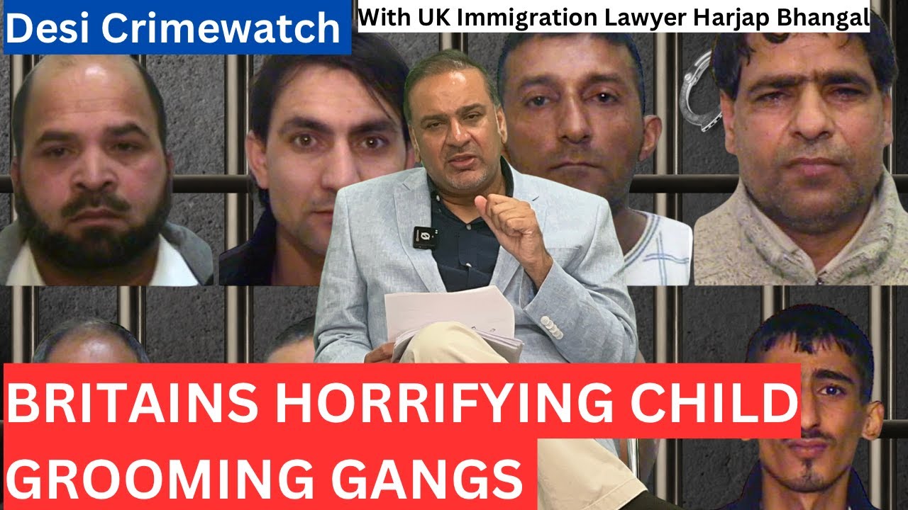 Britains Grooming Gangs Special 2026 - With UK Lawyer Harjap Singh Bhangal