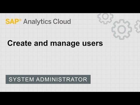 Create and manage users: SAP Analytics Cloud (2018.12.6)