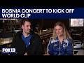 Couple to kick off World Cup in Seattle with Bosnian concert | FOX 13 Seattle