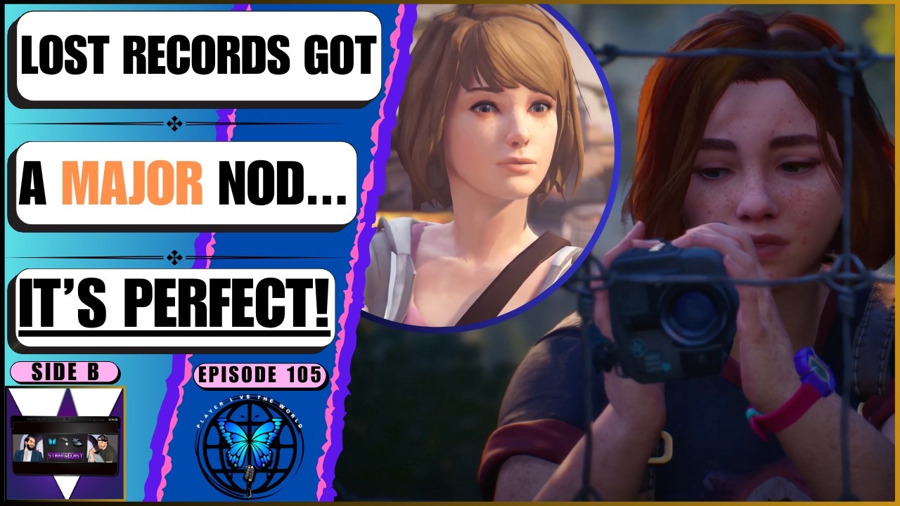 This Lost Records x Life Is Strange Point Is LONG Overdue In A Major Publication! 🦋📼 | Ep 105 Side B