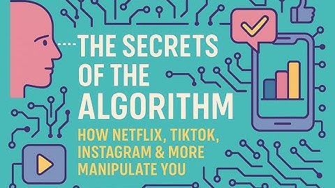 How Algorithms Secretly Control Your Life (Netflix, TikTok, Instagram)