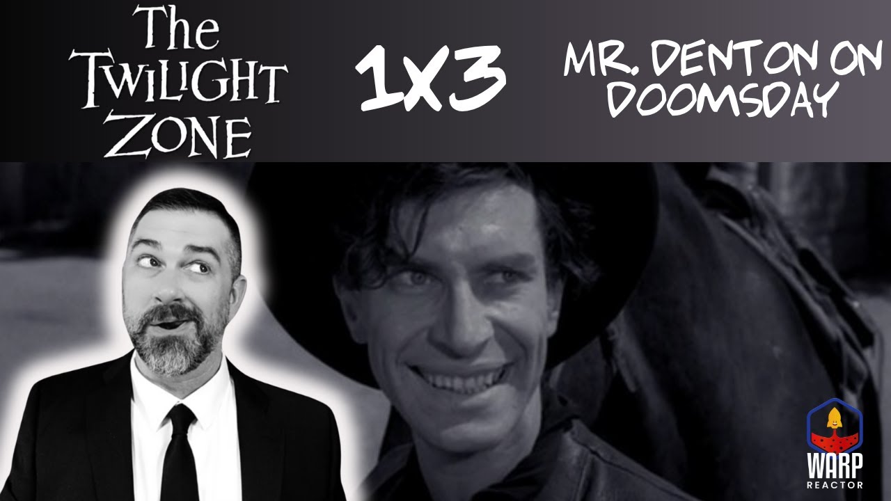 The Twilight Zone 1x3 'Mr. Denton on Doomsday' - Twist of Fate! REACTION & REVIEW!