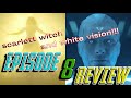 WandaVision Episode 8 Review