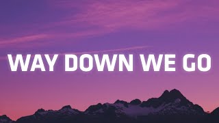 KALEO – Way Down We Go (Lyrics) [Tiktok Song]