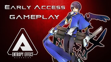 Blazblue Entropy Effect: Early Access Gameplay (No Commentary)