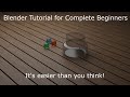 Blender Beginner Tutorial