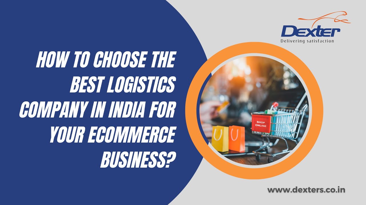 How to Choose the Best Logistics Company in India for ECommerce - YouTube