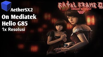 Main Game Fatal Frame 2 AetherSX2 (Android) | Playable on Mediatek Helio G85
