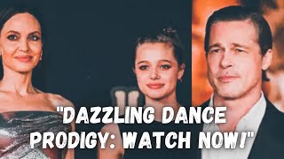 Brad Pitt and Angelina Jolie's Daughter Surprises Fans with Jaw-Dropping Dance Skills!