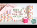 Coser un Estuche Enrollable Multiusos: agujas crochet, lápices, pinceles, brochas maquillaje