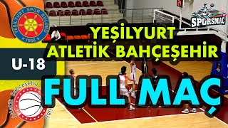 Yeşilyurt - Atletik Bahçeşehir Tbf Altyapı Ligi U18 Full Maç 10022024