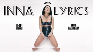 INNA - Gucci Balenciaga / lyrics