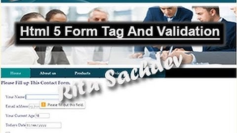 Html5 Form Tags and its Validation and Compatibility Check in all the Browsers