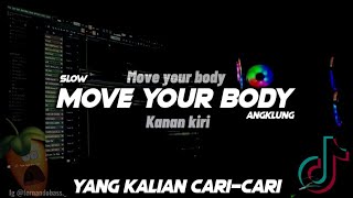 DJ MOVE YOUR BODY X KANAN KIRI || VIRAL TIK TOK🎶REMIX TERBARU2021 🔊 BY FERNANDO BASS