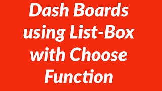Automating dash boards using list box form control with choose function in Excel