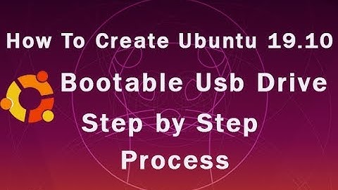 How To Create Ubuntu 19.10 Bootable Usb Drive || bootable usb flash drive in ubuntu linux