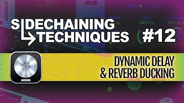Logic Pro 11 Sidechaining | #12 Dynamic Delay & Reverb Ducking