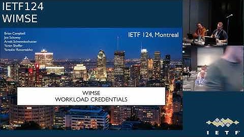 IETF 124: Workload Identity in Multi System Environments (WIMSE) 2025-11-06 19:30