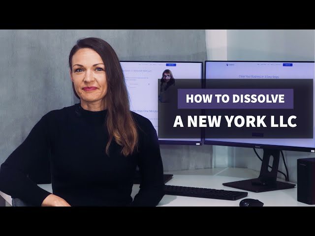 How to Dissolve an LLC in New York class=