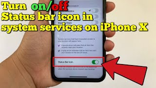 How to turn on or off status bar icon in system services on iPhone X screenshot 1