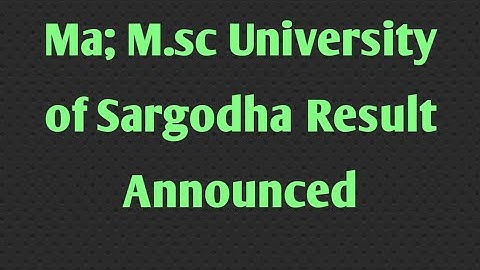 Ma Msc result 2021 UOS | University of sarghoda  ma result confirm date-UOS MA MSC RESULT