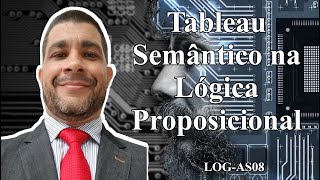Aula de Tableau Semântico na Lógica Proposicional (LOG-AS08)